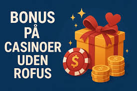 Oplev Udenlandsk Casino uden ROFUS - Spil Uden Grænser Oplev Udenlandsk Casino uden ROFUS - Spil Uden Grænser